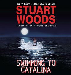 Swimming to Catalina (Stone Barrington Series, Book 4) by Stuart Woods Paperback Book