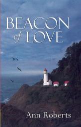 Beacon of Love by Ann Roberts Paperback Book