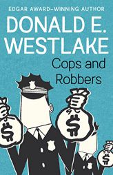 Cops and Robbers by Donald E. Westlake Paperback Book