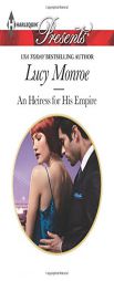 An Heiress for His Empire by Lucy Monroe Paperback Book