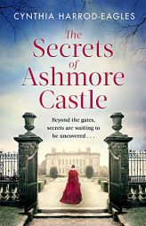 The Secrets of Ashmore Castle by Cynthia Harrod-Eagles Paperback Book