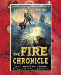 The Fire Chronicle (Books of Beginning) by John Stephens Paperback Book