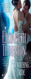 A Bewitching Bride by Elizabeth Thornton Paperback Book