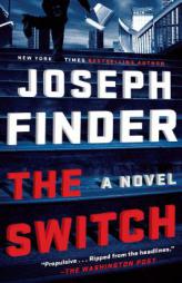 The Switch: A Novel by Joseph Finder Paperback Book