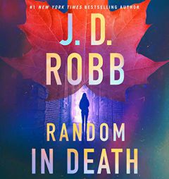 Random in Death: An Eve Dallas Novel by J. D. Robb Paperback Book