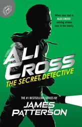 Ali Cross: The Secret Detective (Ali Cross, 3) by James Patterson Paperback Book