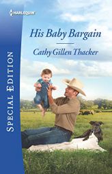 His Baby Bargain by Cathy Gillen Thacker Paperback Book