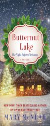 Butternut Lake: The Night Before Christmas: A Novella by Mary McNear Paperback Book