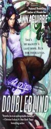 Doubleblind (Sirantha Jax, Book 3) by Ann Aguirre Paperback Book