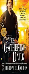 The Gathering Dark (The Shadow Saga, Book 4) by Christopher Golden Paperback Book