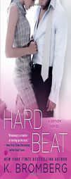 Hard Beat: A Driven Novel by K. Bromberg Paperback Book