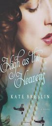 High as the Heavens by Kate Breslin Paperback Book