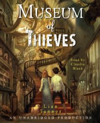 Museum of Thieves (The Keepers) by Lian Tanner Paperback Book