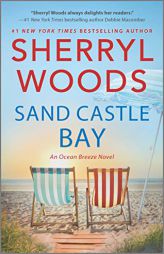 Sand Castle Bay: A Novel (An Ocean Breeze Novel, 1) by Sherryl Woods Paperback Book