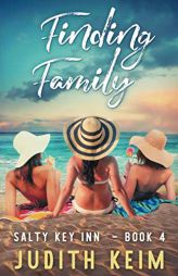 Finding Family (Salty Key Inn Series) by Judith Keim Paperback Book