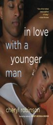 In Love With a Younger Man by Cheryl Robinson Paperback Book