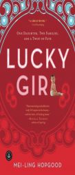 Lucky Girl by Mei-Ling Hopgood Paperback Book