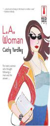 L.A.Woman: Red Dress Ink (Reader's Choice) by Cathy Yardley Paperback Book