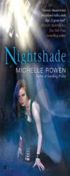 Nightshade by Michelle Rowen Paperback Book