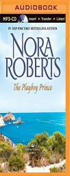 The Playboy Prince (Cordina's Royal Family) by Nora Roberts Paperback Book