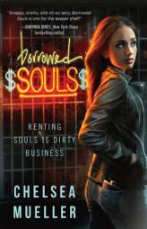 Borrowed Souls: A Soul Charmer Novel by Chelsea Mueller Paperback Book