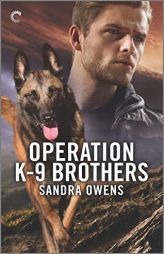 Operation K-9 Brothers (Operation K-9 Brothers, 1) by Sandra Owens Paperback Book