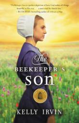 The Beekeeper's Son by Kelly Irvin Paperback Book