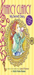 Fancy Nancy: Nancy Clancy: My Secret Diary by Robin Preiss Glasser Paperback Book