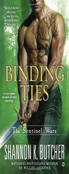 Binding Ties: The Sentinel Wars by Shannon K. Butcher Paperback Book