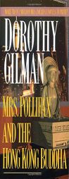 Mrs. Pollifax and the Hong Kong Buddha by Dorothy Gilman Paperback Book