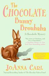 The Chocolate Bunny Brouhaha (Chocoholic Mystery) by JoAnna Carl Paperback Book