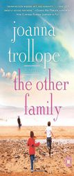 The Other Family by Joanna Trollope Paperback Book