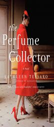 The Perfume Collector: A Novel by Kathleen Tessaro Paperback Book