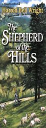 Shepherd of the Hills by Harold Bell Wright Paperback Book