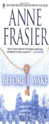 Before I Wake by Anne Frasier Paperback Book