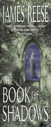 The Book of Shadows by James Reese Paperback Book