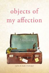 Objects of My Affection by Jill Smolinski Paperback Book