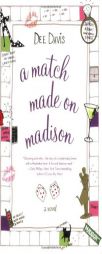 A Match Made on Madison by Dee Davis Paperback Book