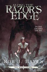 Along the Razor's Edge (War Eternal) by Rob J. Hayes Paperback Book