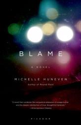 Blame by Michelle Huneven Paperback Book