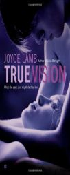 True Vision by Joyce Lamb Paperback Book