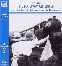 The Railway Children (Classic Literature With Classical Music. Junior Classics) by E. Nesbit Paperback Book