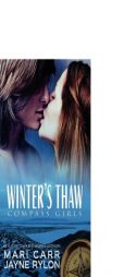 Winter's Thaw (Compass Girls) by Mari Carr Paperback Book