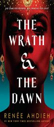 The Wrath and the Dawn by Renee Ahdieh Paperback Book