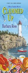 Clammed Up by Barbara Ross Paperback Book