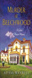 Murder at Beechwood by Alyssa Maxwell Paperback Book