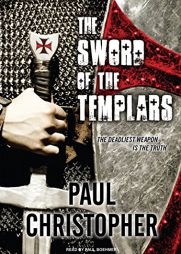 The Sword of the Templars by Paul Christopher Paperback Book