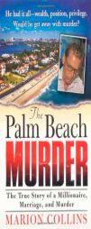 The Palm Beach Murder (St. Martin's True Crime Library) by Marion Collins Paperback Book