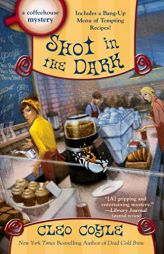 Shot in the Dark (A Coffeehouse Mystery) by Cleo Coyle Paperback Book