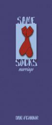 Same Socks Marriage by Dani O'connor Paperback Book